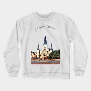 Saint Louis Cathedral Crewneck Sweatshirt